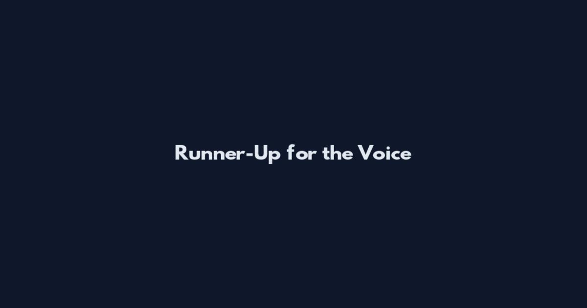 Runner-Up for the Voice