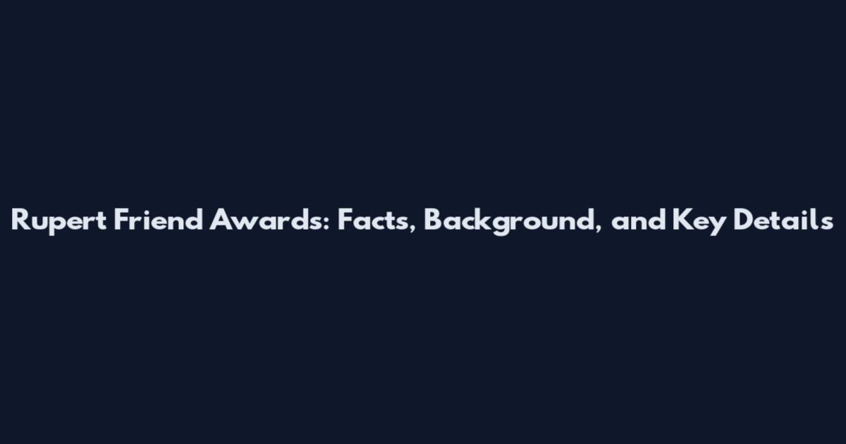 Rupert Friend Awards: Facts, Background, and Key Details