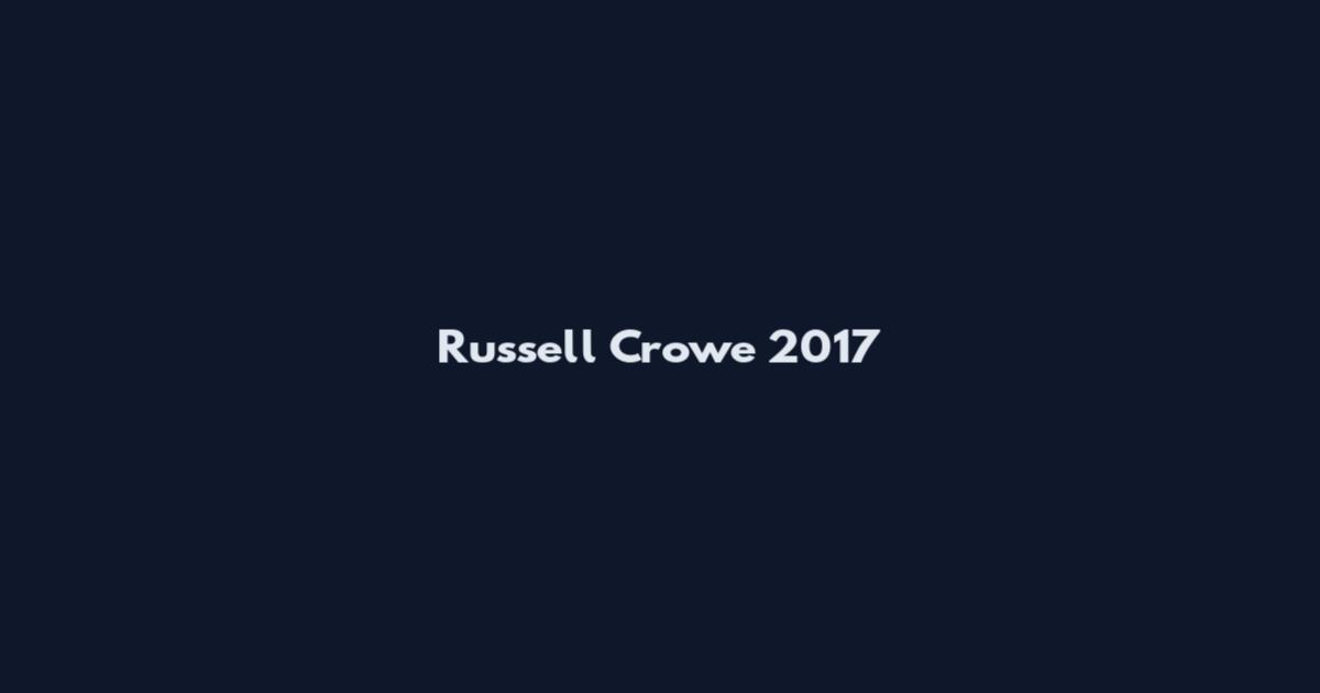 Russell Crowe 2017
