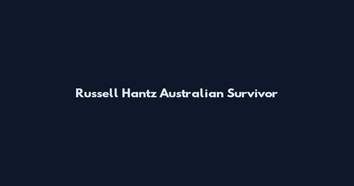 Russell Hantz Australian Survivor