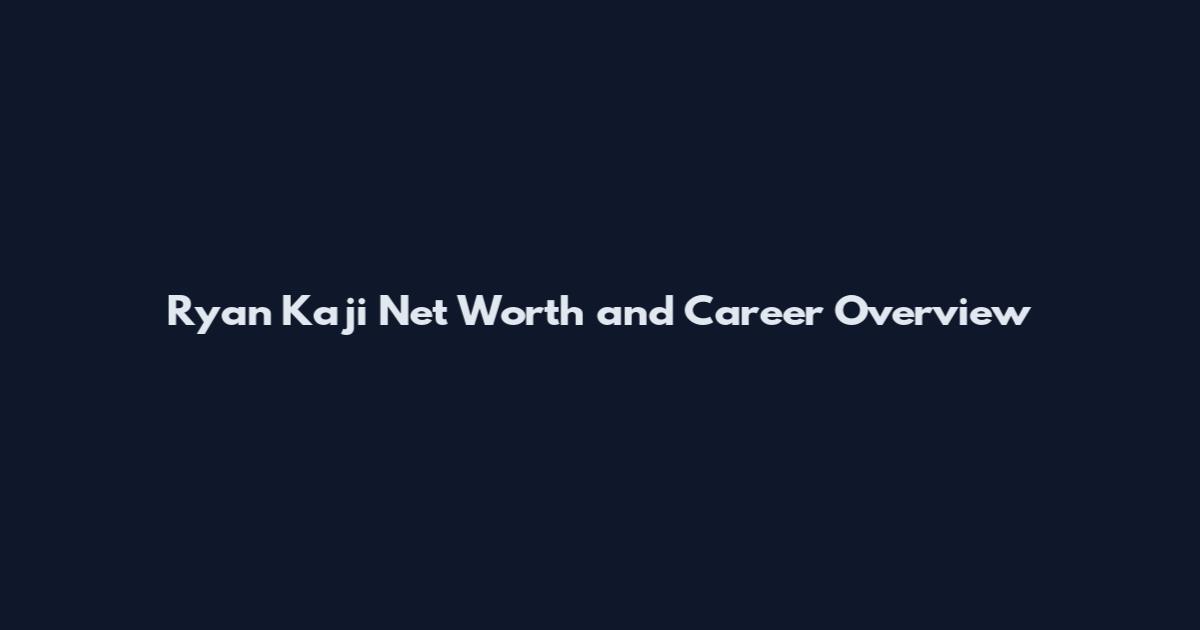 Ryan Kaji Net Worth and Career Overview