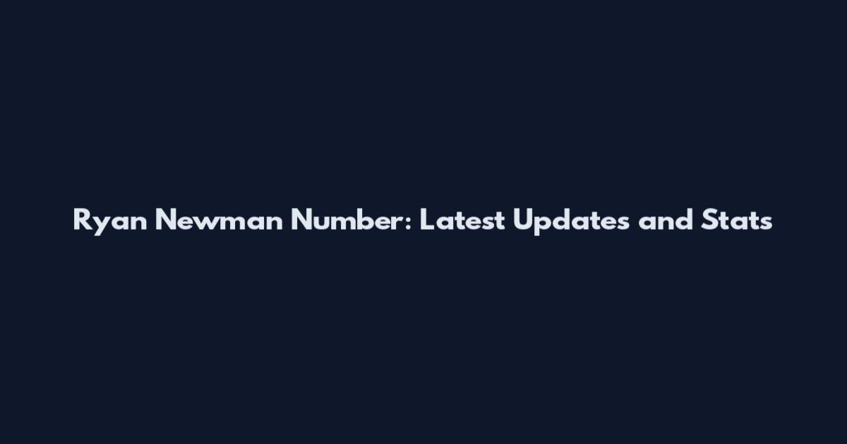 Ryan Newman Number: Latest Updates and Stats