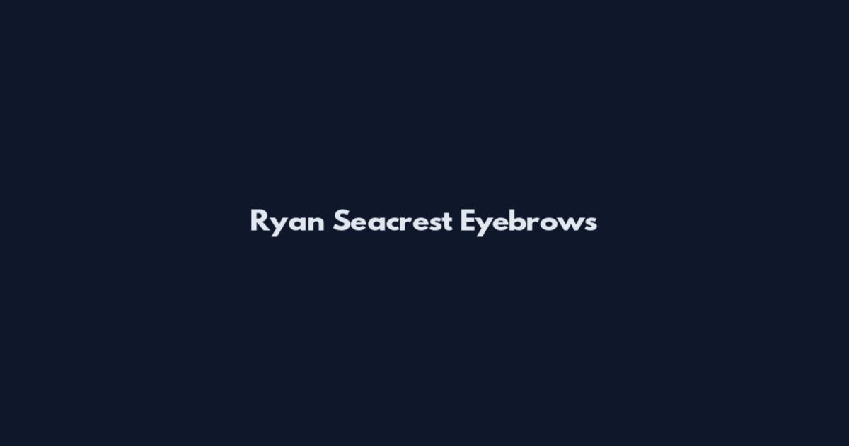 Ryan Seacrest Eyebrows