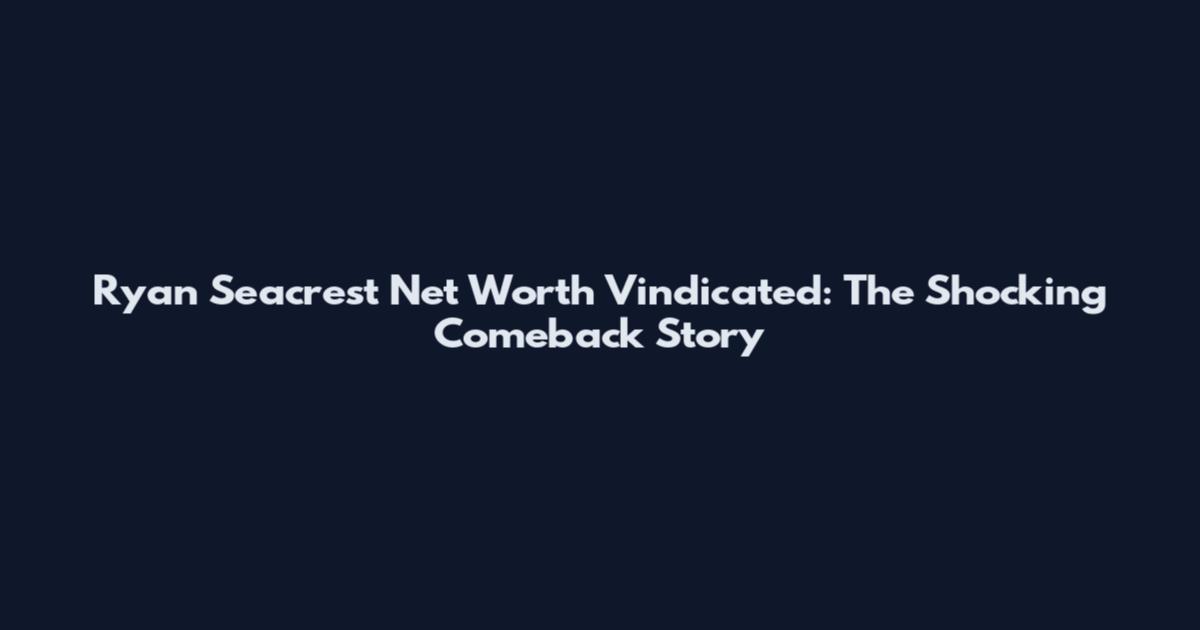 Ryan Seacrest Net Worth Vindicated: The Shocking Comeback Story