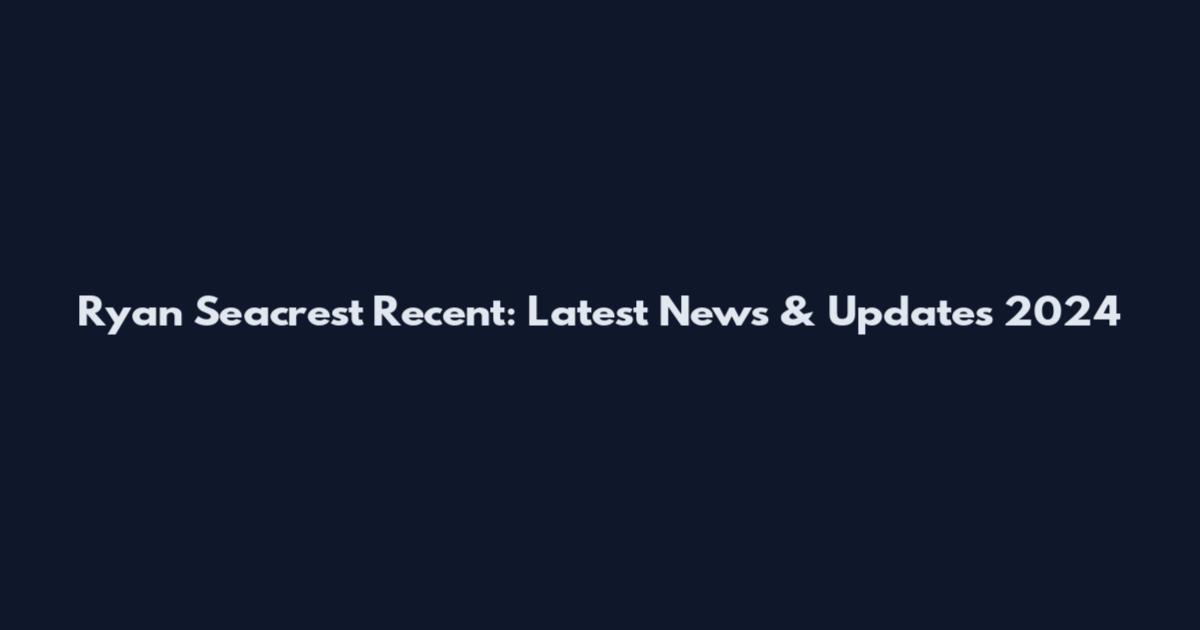Ryan Seacrest Recent: Latest News & Updates 2024