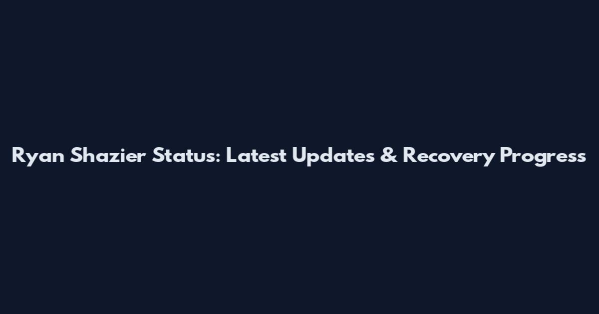 Ryan Shazier Status: Latest Updates & Recovery Progress