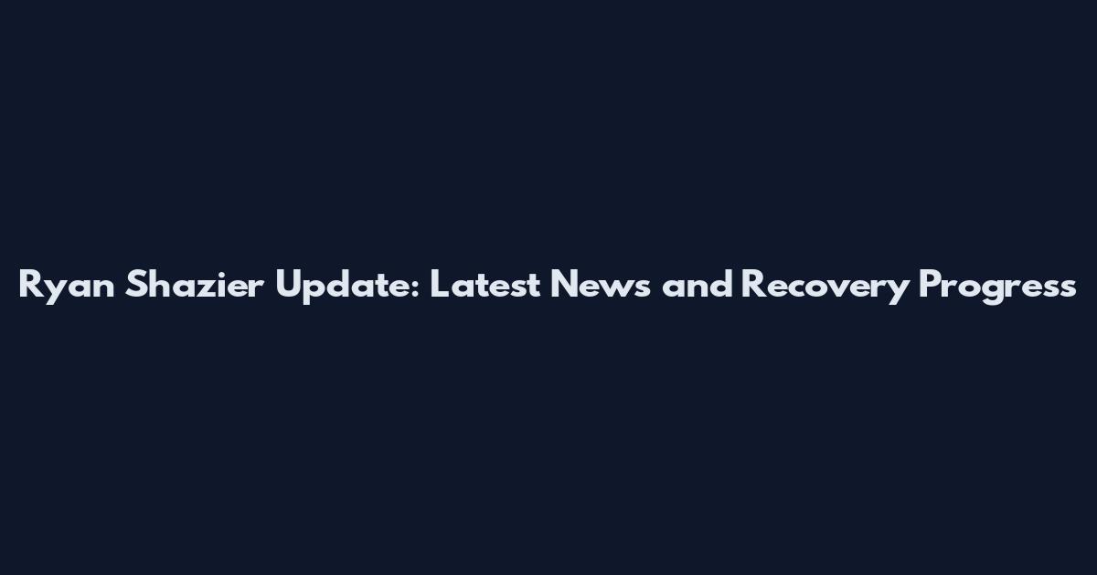 Ryan Shazier Update: Latest News and Recovery Progress