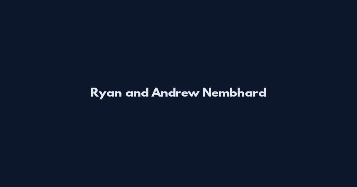 Ryan and Andrew Nembhard