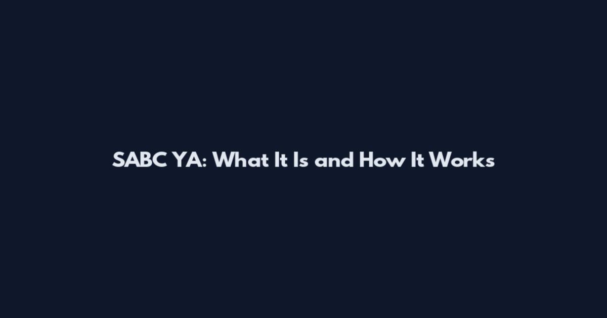 SABC YA: What It Is and How It Works