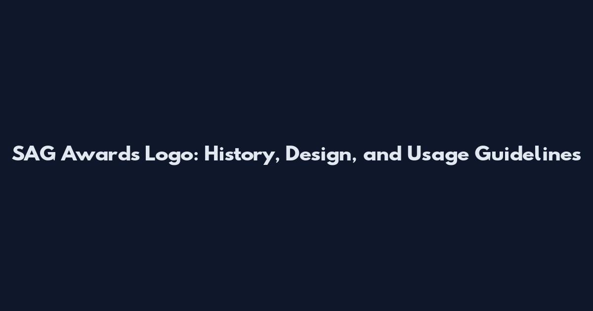 SAG Awards Logo: History, Design, and Usage Guidelines