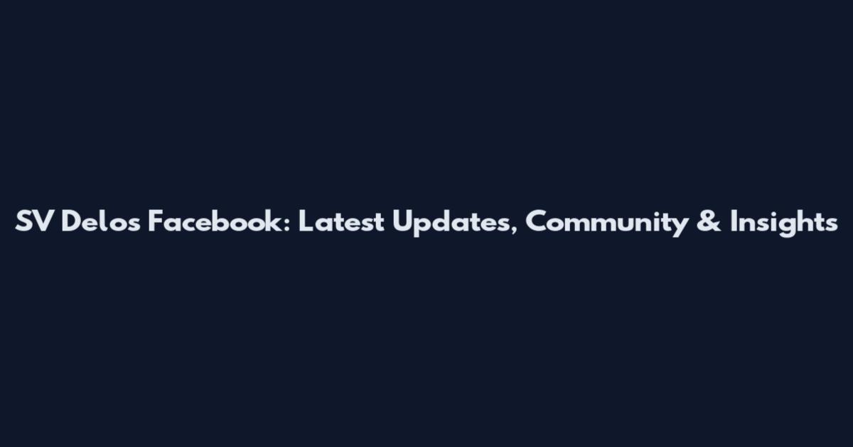SV Delos Facebook: Latest Updates, Community & Insights