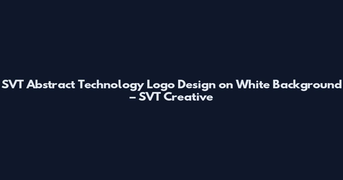 SVT Abstract Technology Logo Design on White Background – SVT Creative
