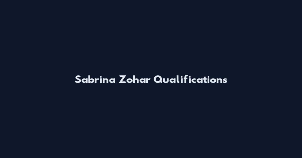 Sabrina Zohar Qualifications