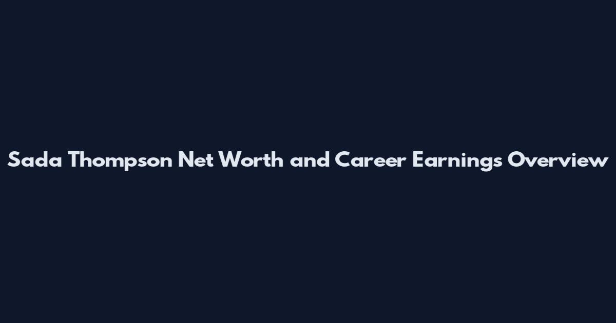 Sada Thompson Net Worth and Career Earnings Overview