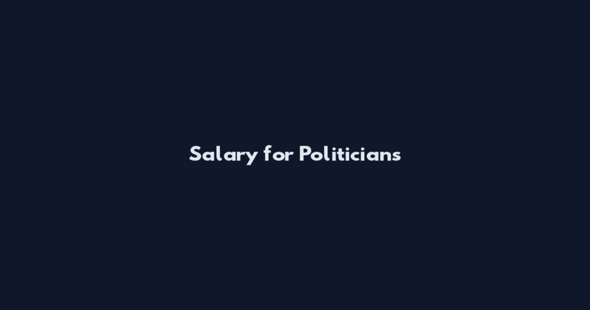 Salary for Politicians