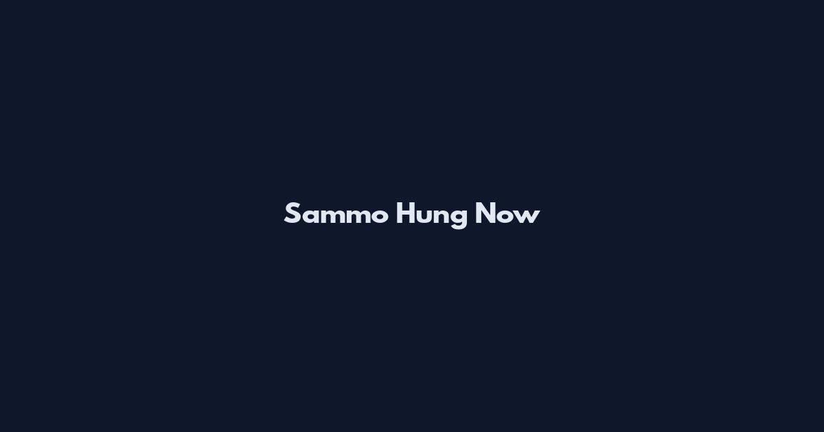 Sammo Hung Now
