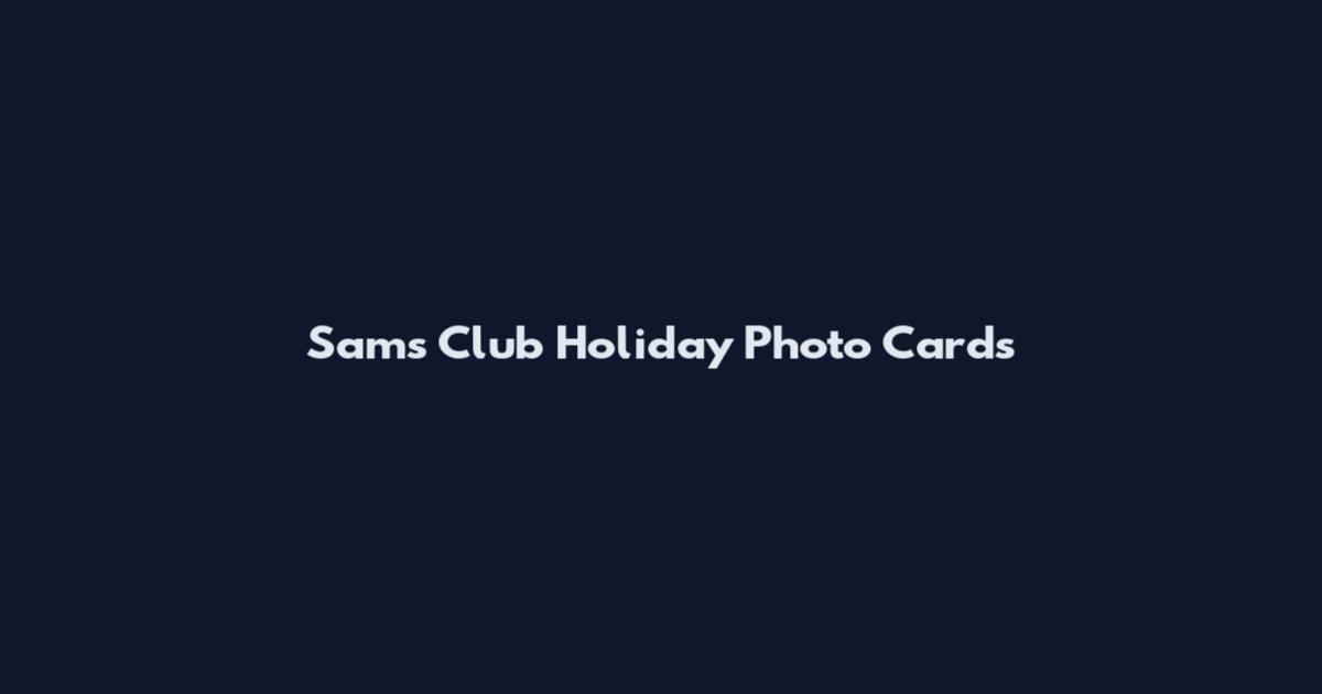 Sams Club Holiday Photo Cards