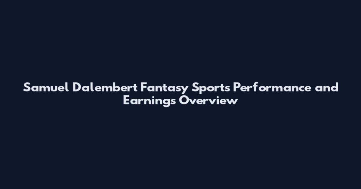 Samuel Dalembert Fantasy Sports Performance and Earnings Overview