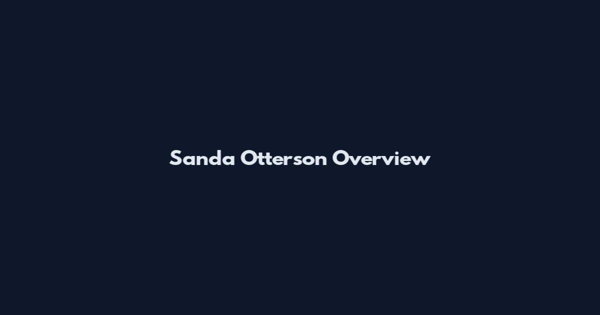 Sanda Otterson Overview