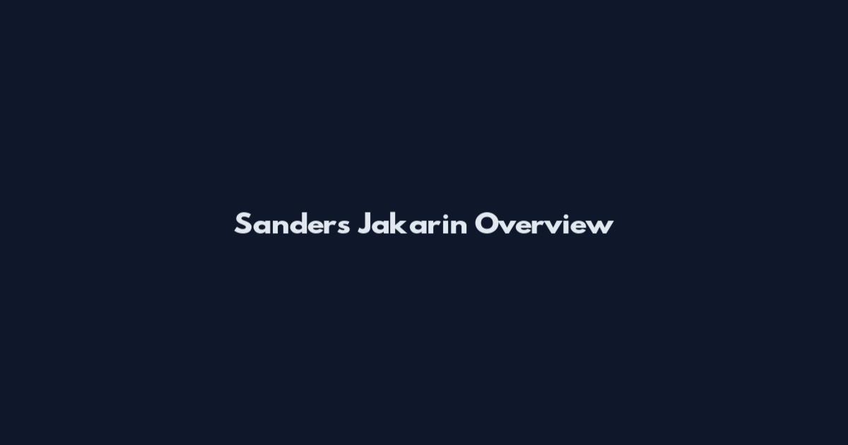 Sanders Jakarin Overview