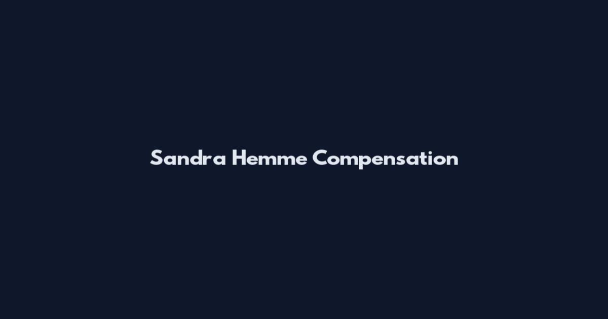 Sandra Hemme Compensation