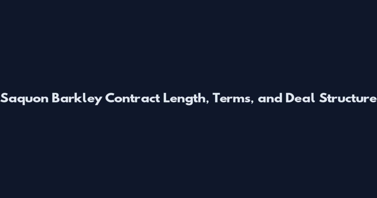 Saquon Barkley Contract Length, Terms, and Deal Structure