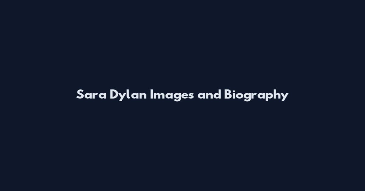 Sara Dylan Images and Biography