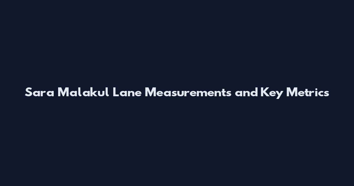 Sara Malakul Lane Measurements and Key Metrics