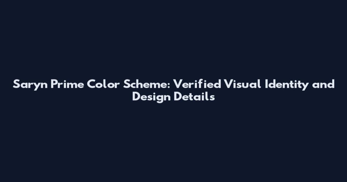 Saryn Prime Color Scheme: Verified Visual Identity and Design Details