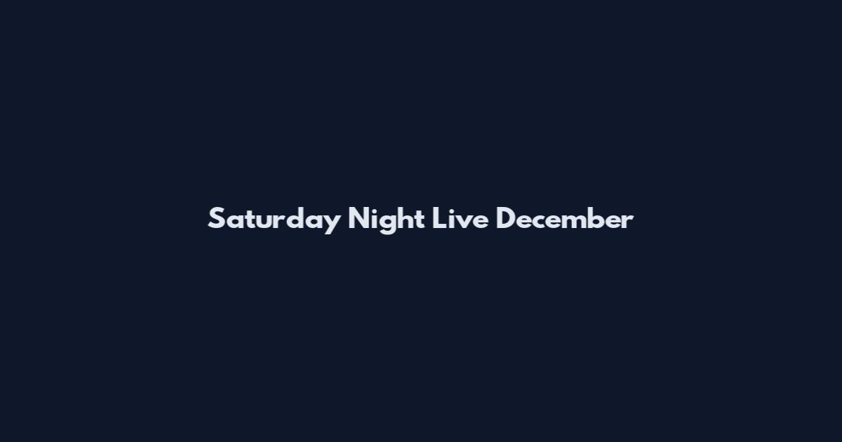 Saturday Night Live December