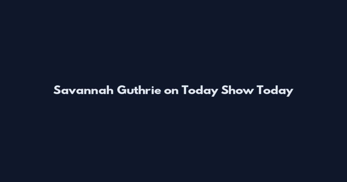 Savannah Guthrie on Today Show Today