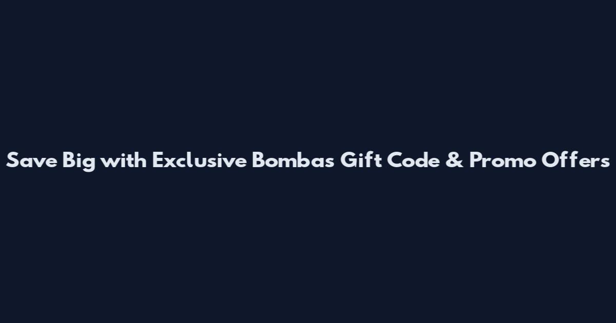 Save Big with Exclusive Bombas Gift Code & Promo Offers