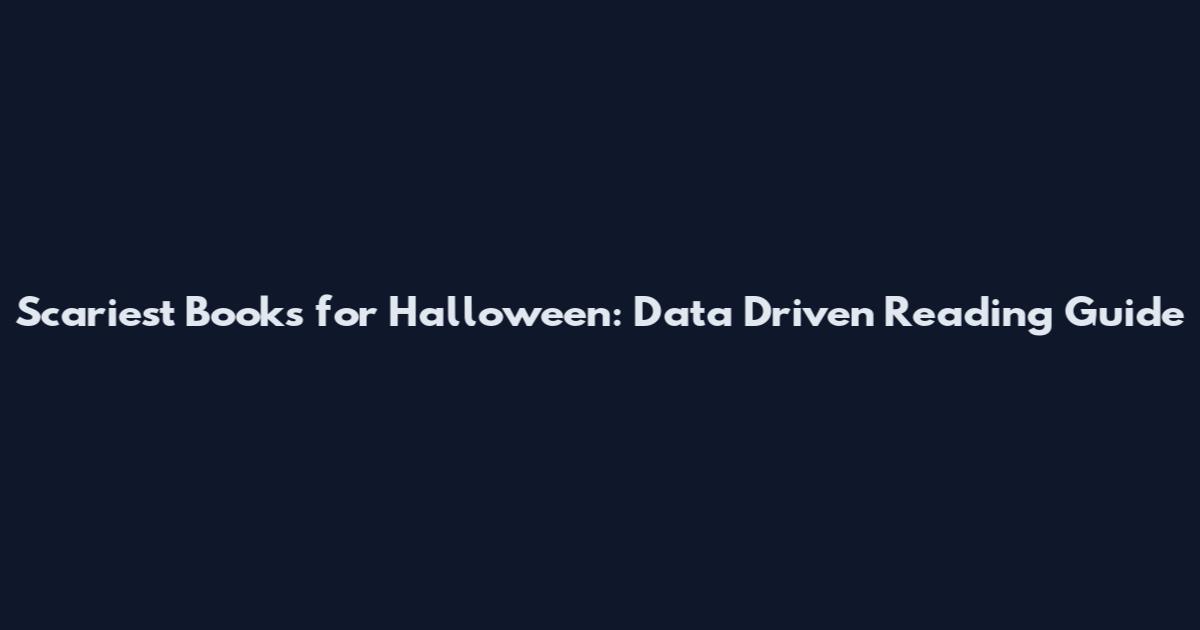 Scariest Books for Halloween: Data Driven Reading Guide
