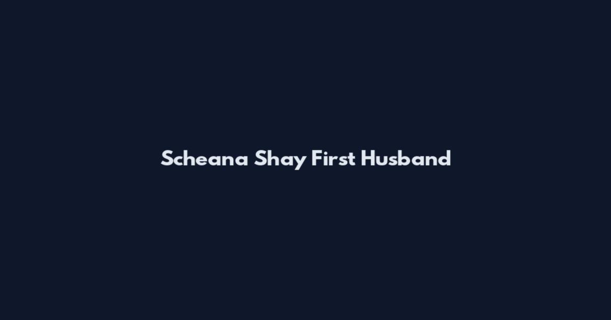 Scheana Shay First Husband