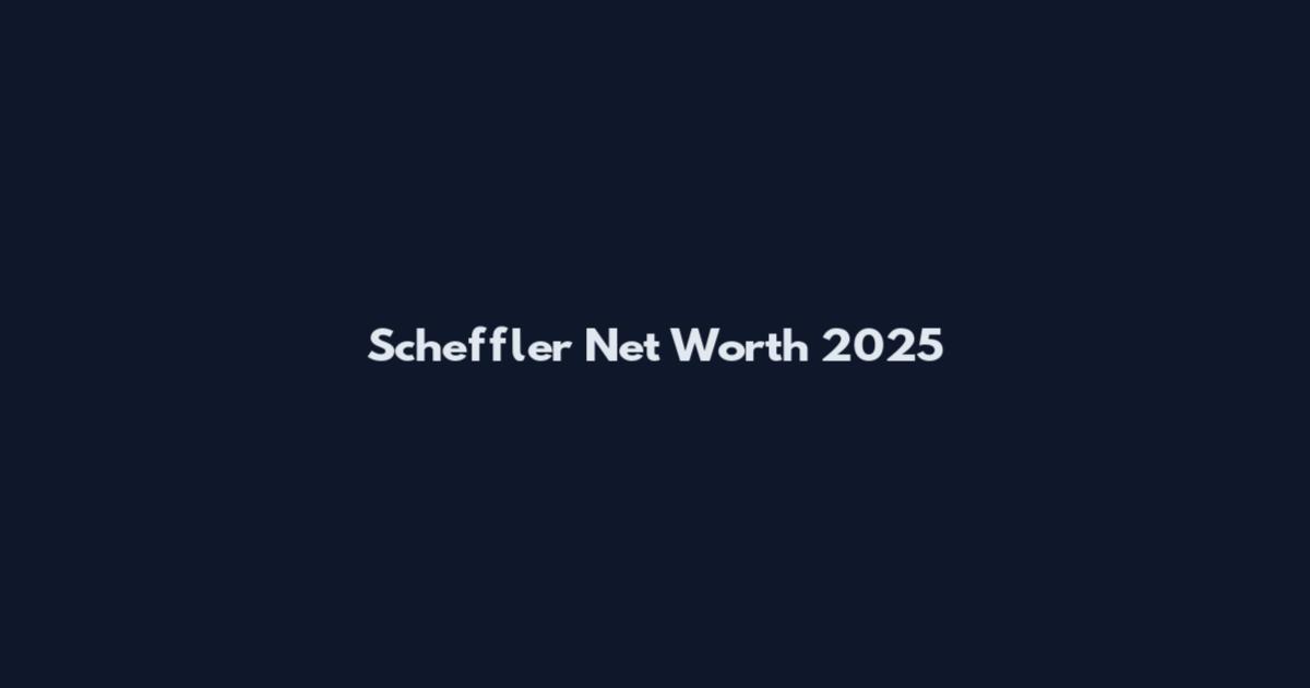 Scheffler Net Worth 2025