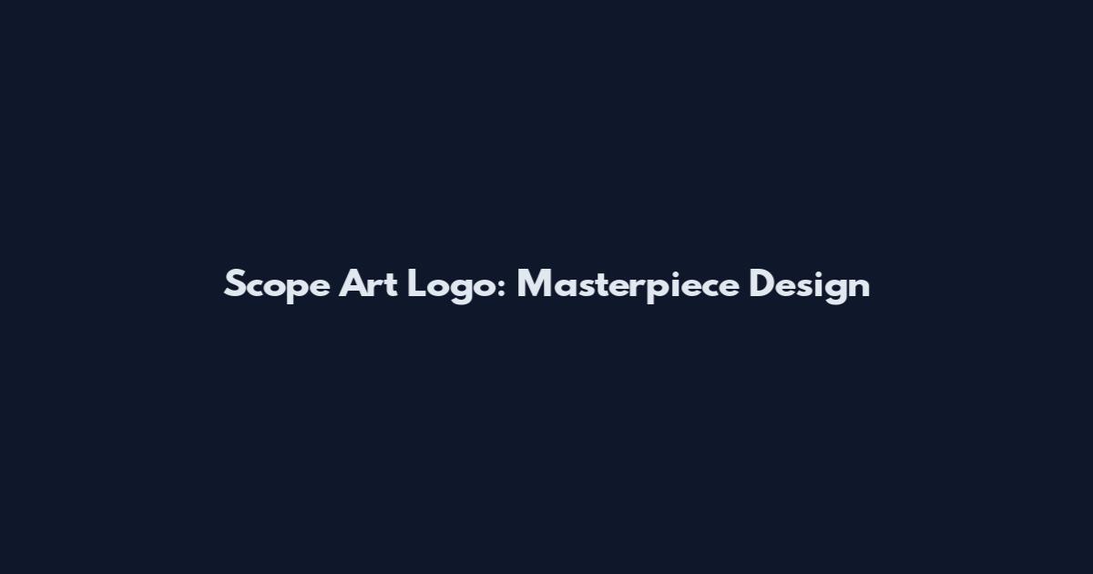 Scope Art Logo: Masterpiece Design