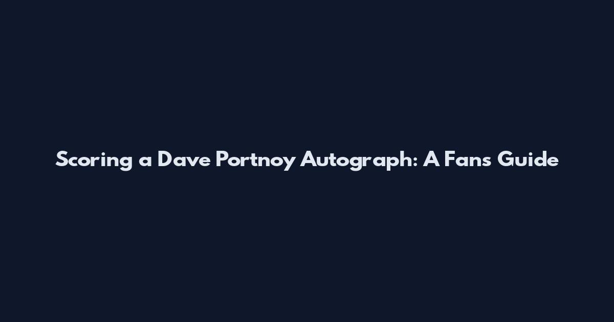 Scoring a Dave Portnoy Autograph: A Fan's Guide