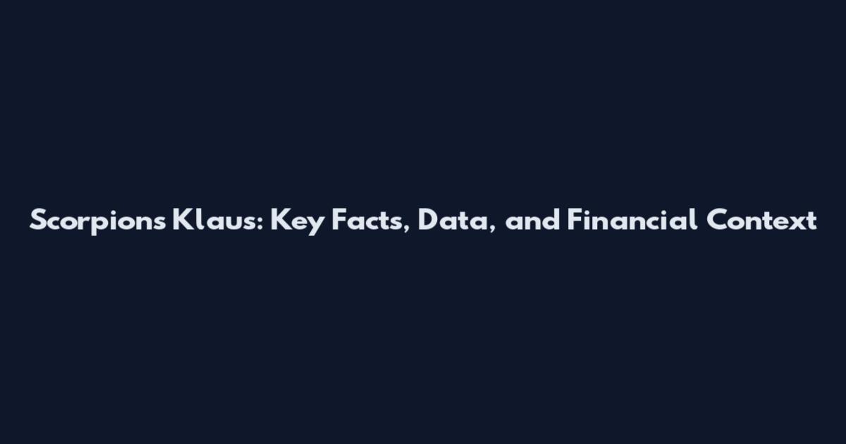 Scorpions Klaus: Key Facts, Data, and Financial Context