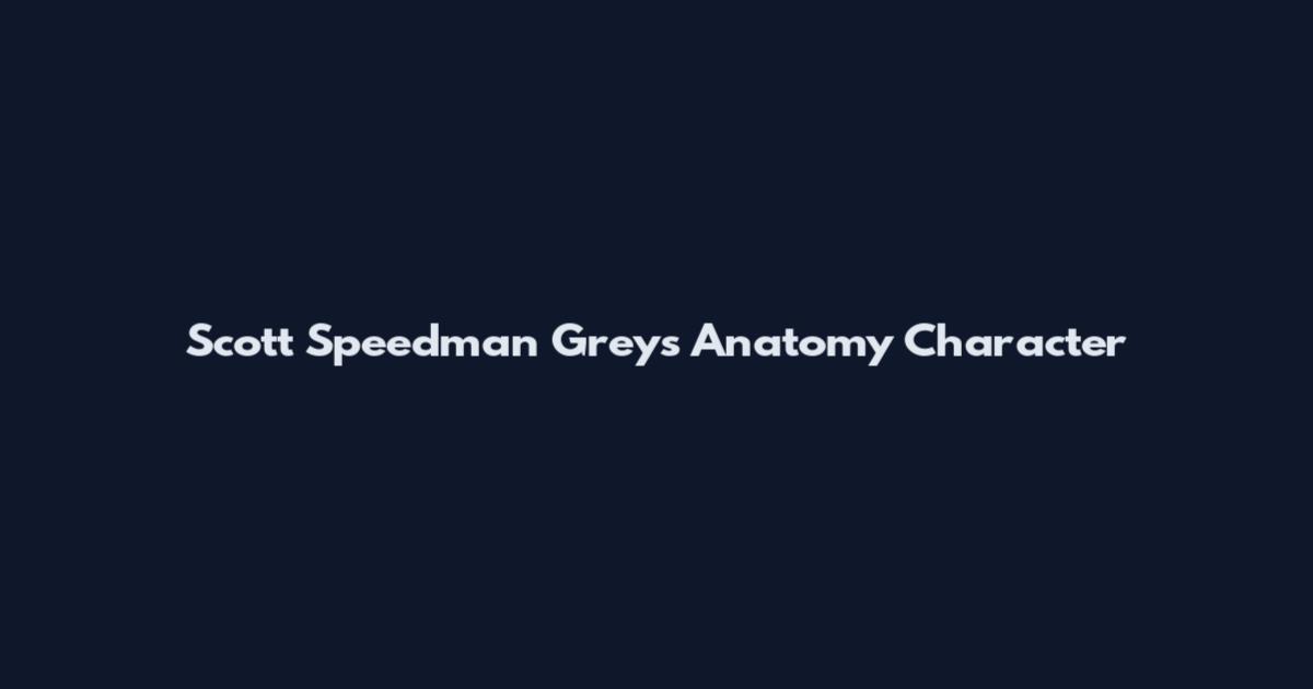 Scott Speedman Grey's Anatomy Character