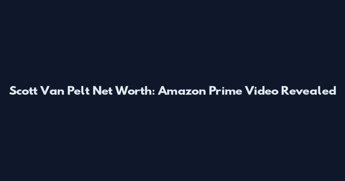 Scott Van Pelt Net Worth: Amazon Prime Video Revealed