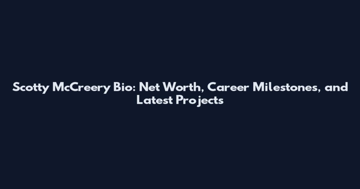 Scotty McCreery Bio: Net Worth, Career Milestones, and Latest Projects