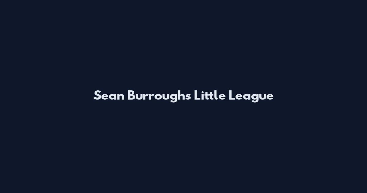 Sean Burroughs Little League