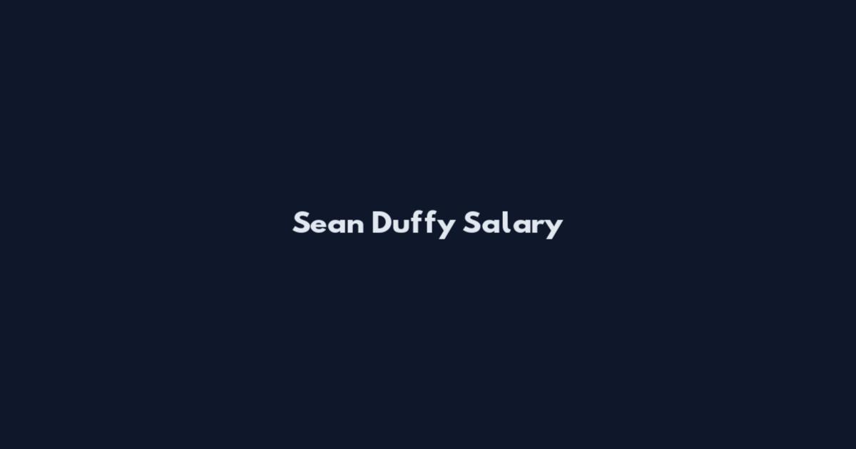 Sean Duffy Salary