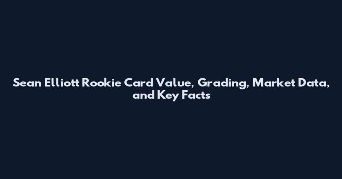 Sean Elliott Rookie Card Value, Grading, Market Data, and Key Facts