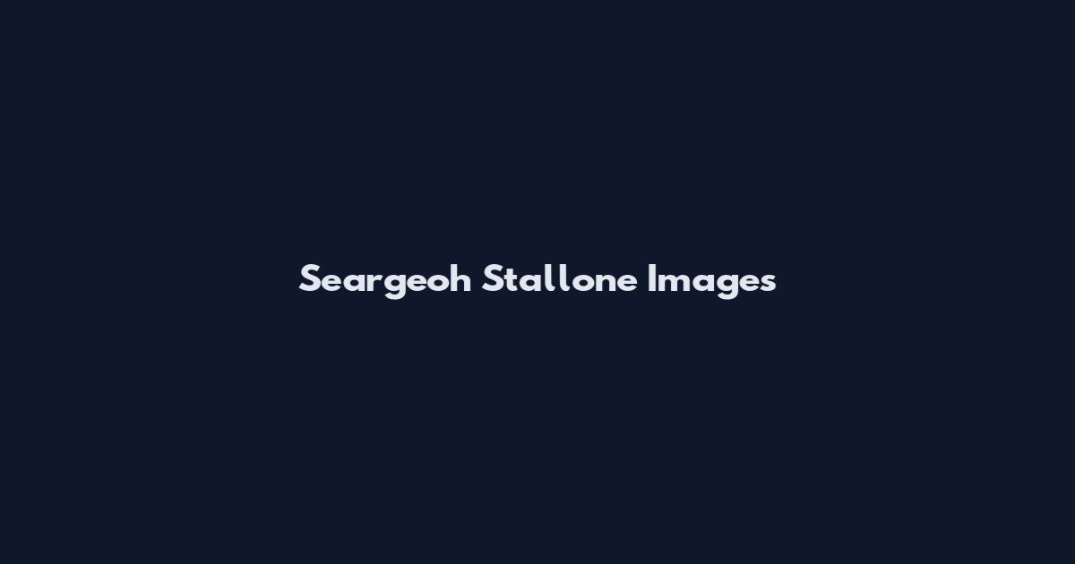 Seargeoh Stallone Images