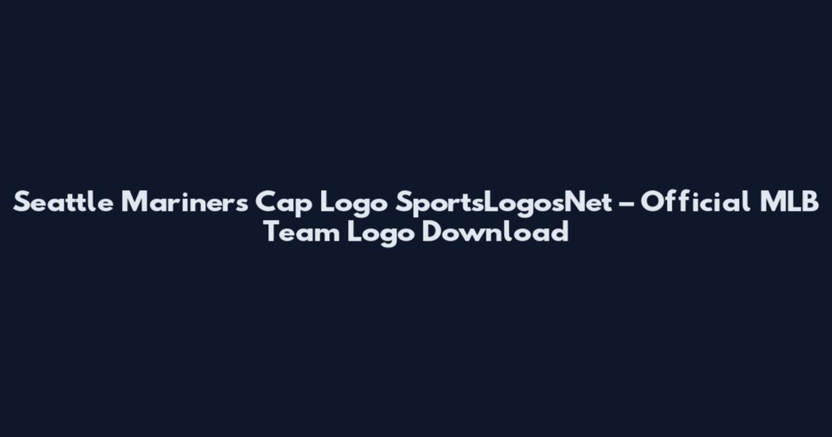 Seattle Mariners Cap Logo SportsLogosNet – Official MLB Team Logo Download