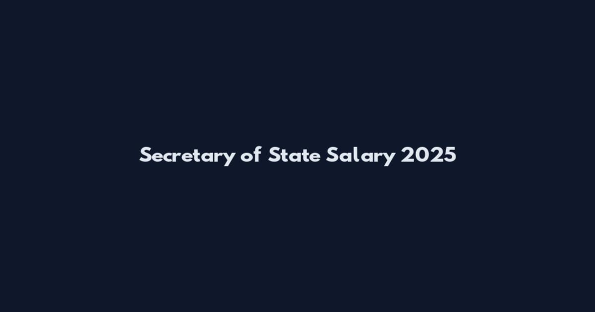 Secretary of State Salary 2025