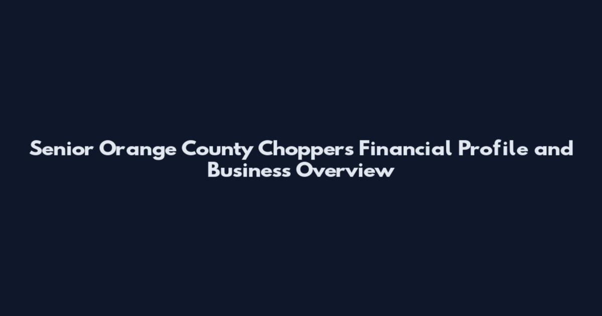Senior Orange County Choppers Financial Profile and Business Overview