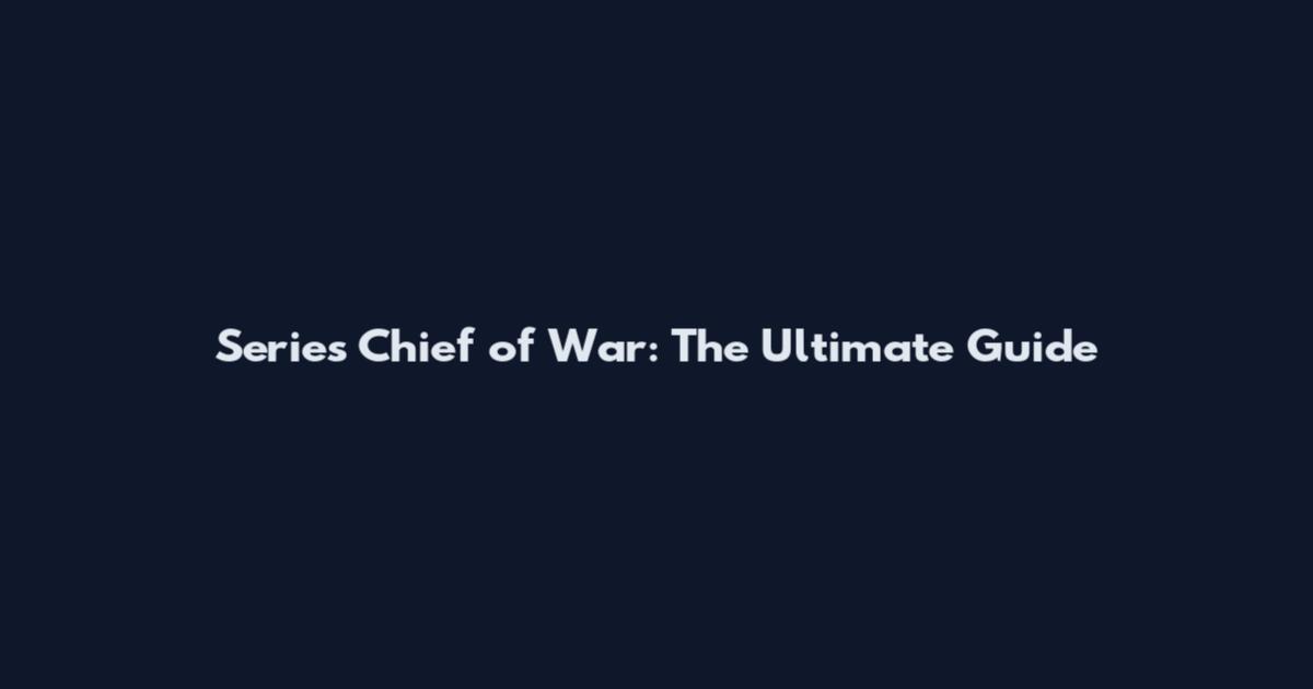 Series Chief of War: The Ultimate Guide