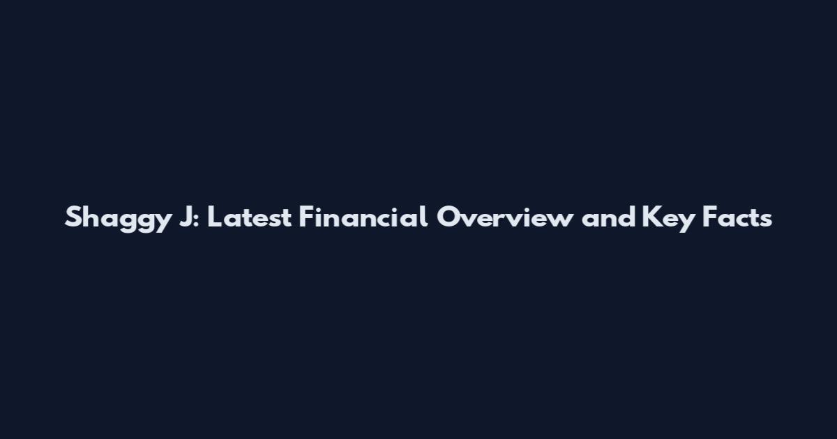 Shaggy J: Latest Financial Overview and Key Facts